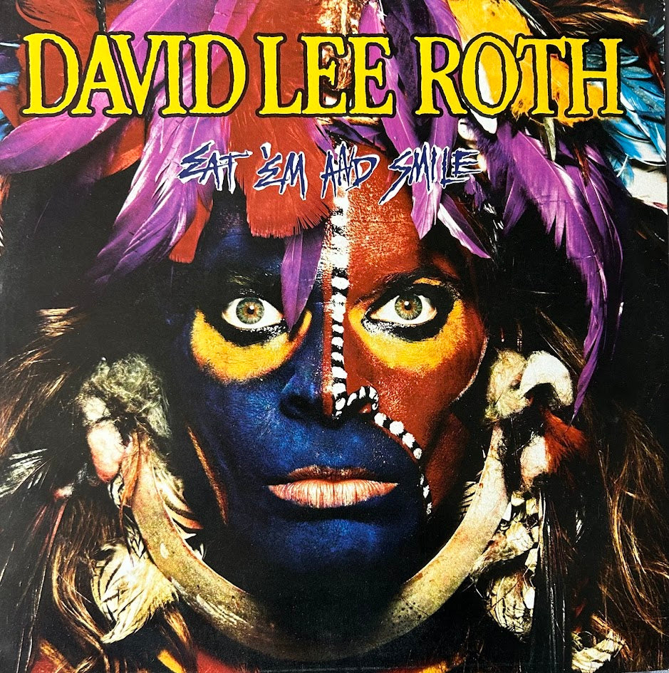 David Lee Roth – Eat 'Em And Smile