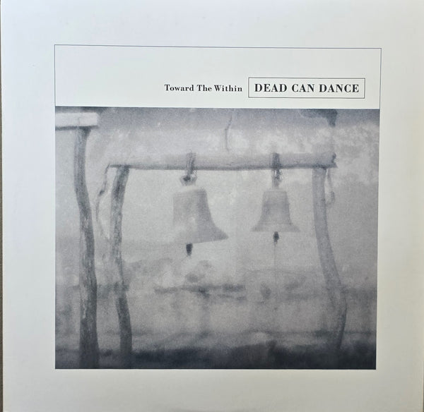 Dead Can Dance – Toward The Within