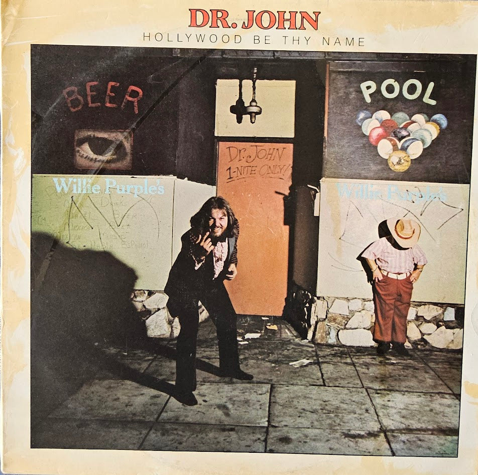 Dr. John – Hollywood Be Thy Name
