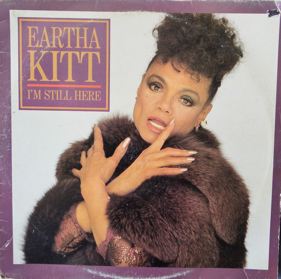Eartha Kitt – I'm Still Here