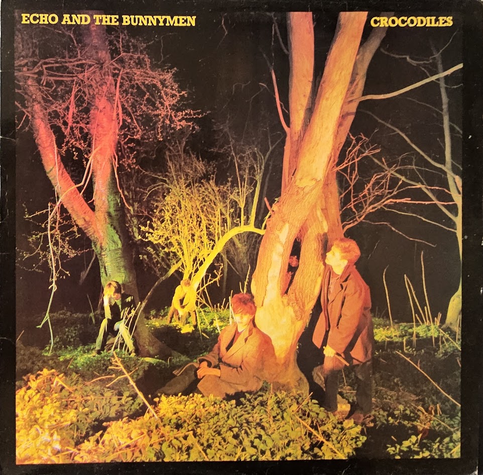 Echo And The Bunnymen – Crocodiles
