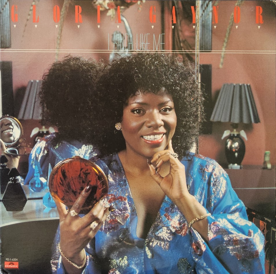 Gloria Gaynor – I Kinda Like Me