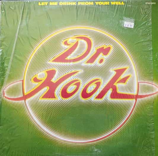 Dr. Hook - Let Me Drink From Your Well