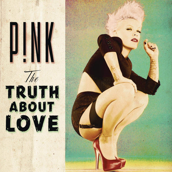 P!nk - The Truth about Love