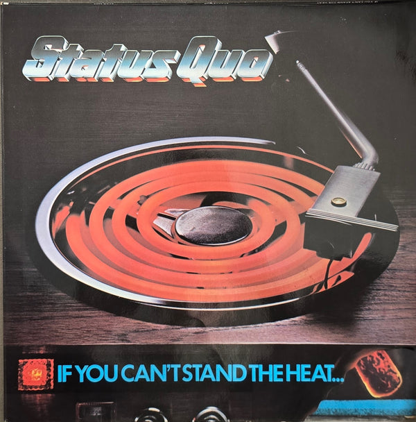 Status Quo – If You Can't Stand The Heat...