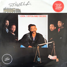 Stimela – Look, Listen And Decide