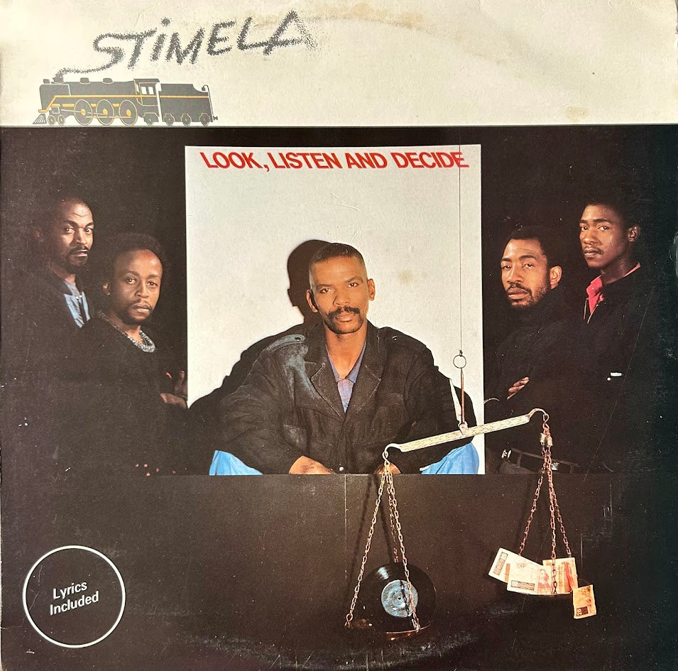Stimela – Look, Listen And Decide