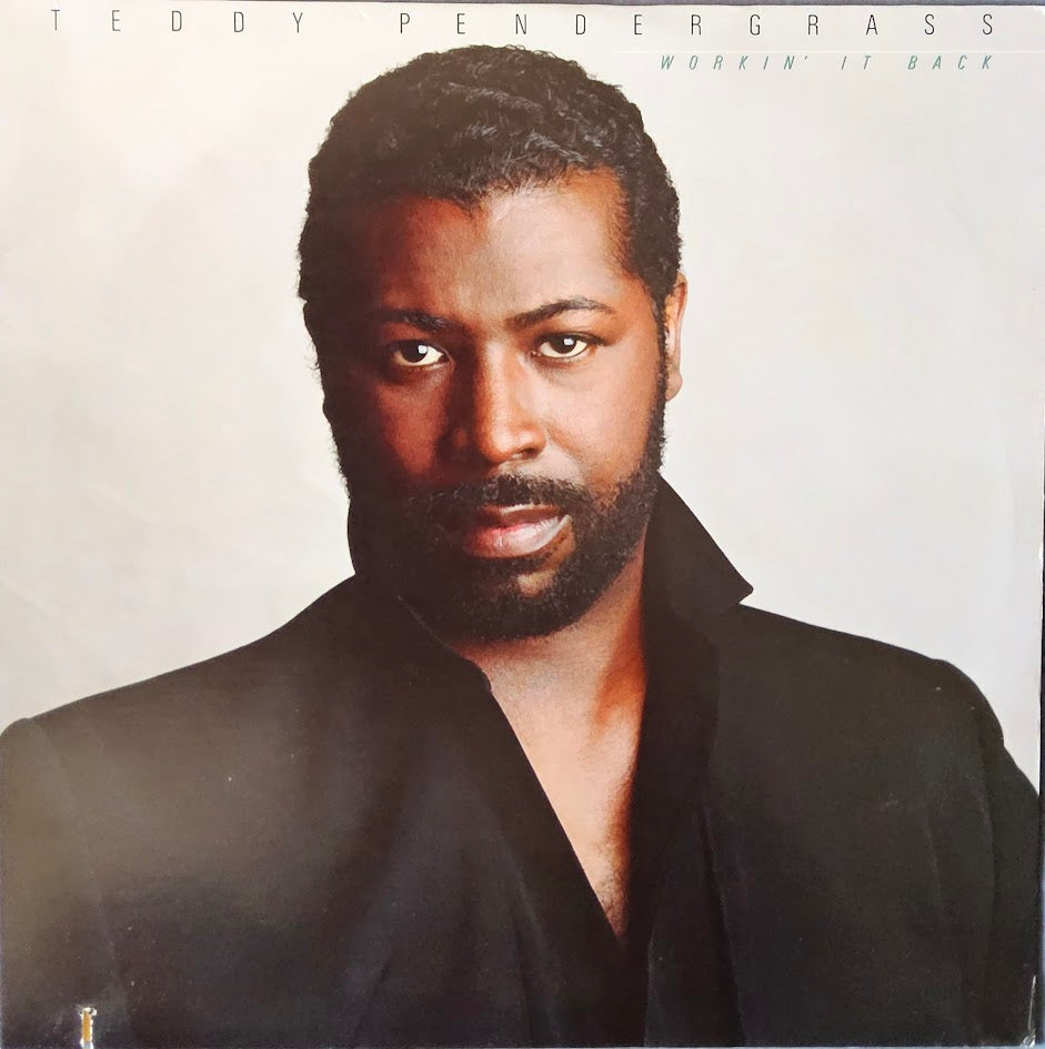 Teddy Pendergrass – Workin' It Back