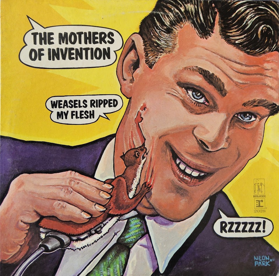 The Mothers Of Invention – Weasels Ripped My Flesh