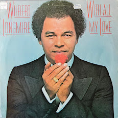 Wilbert Longmire – With All My Love