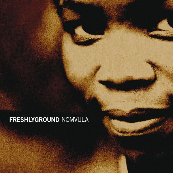 Freshly Ground - Nomvula