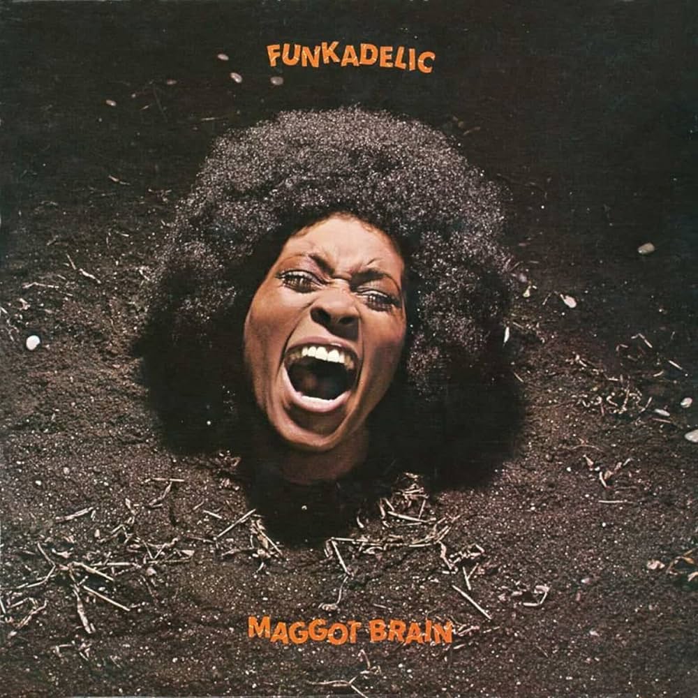 Funkadelic – Maggot Brain