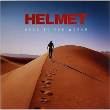 Helmet – Dead To The World