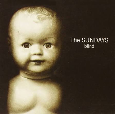 The Sundays – Blind