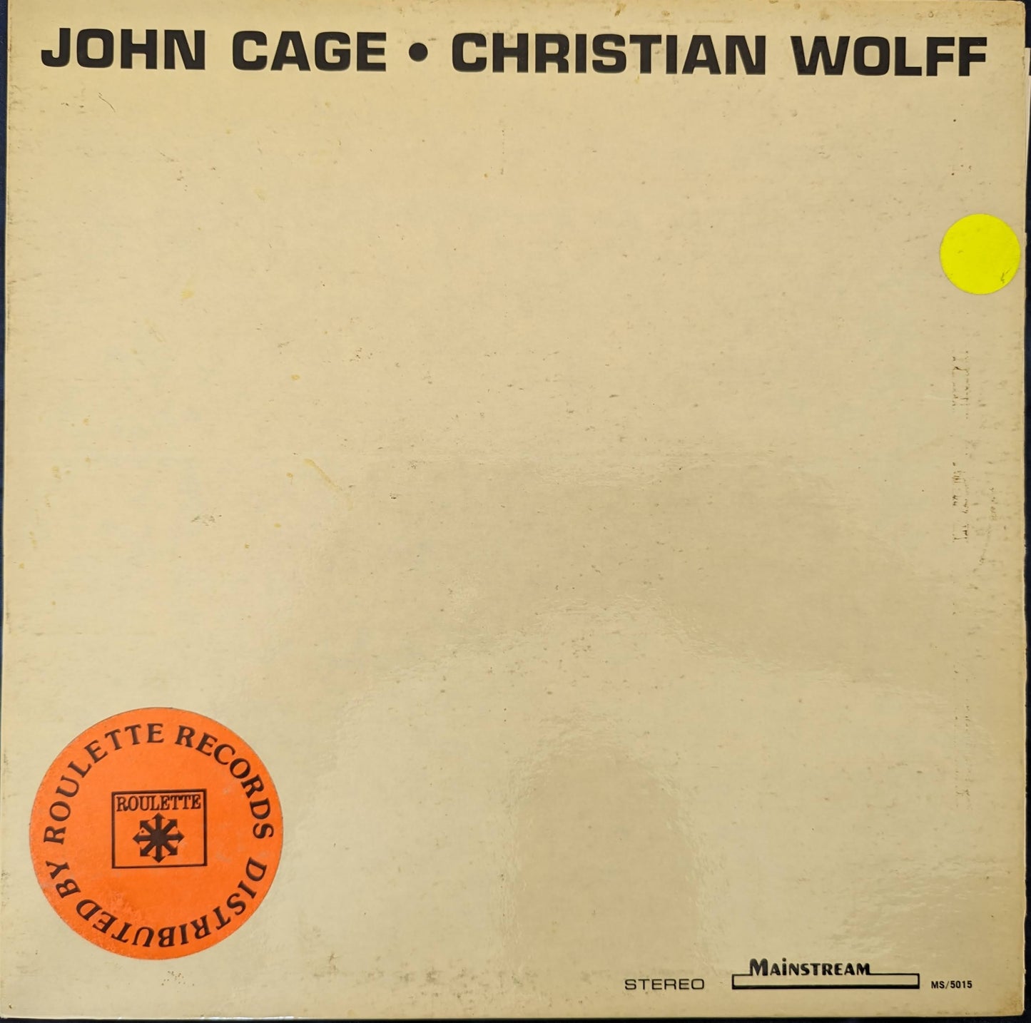 John Cage • Christian Wolff – John Cage • Christian Wolff