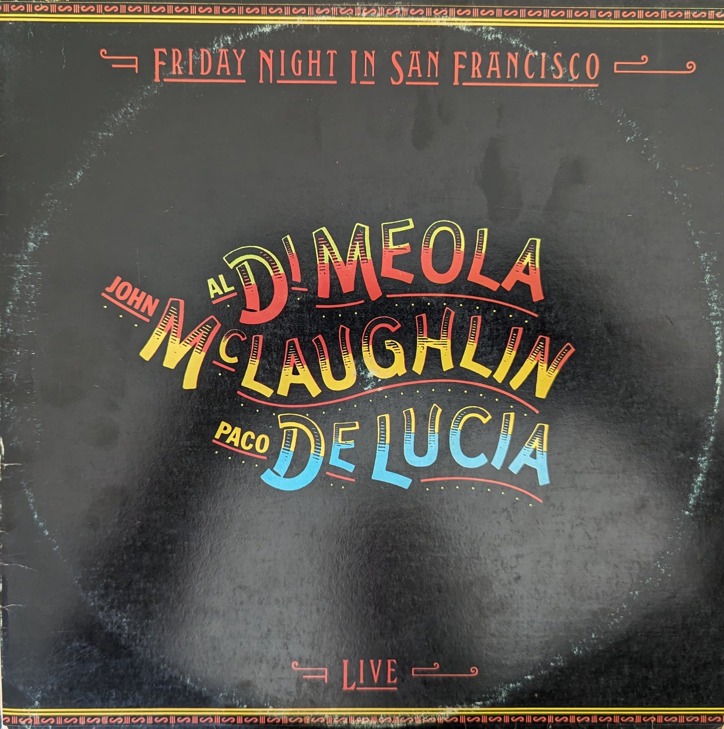 Al Di Meola / John McLaughlin / Paco De Lucia – Friday Night In San Francisco
