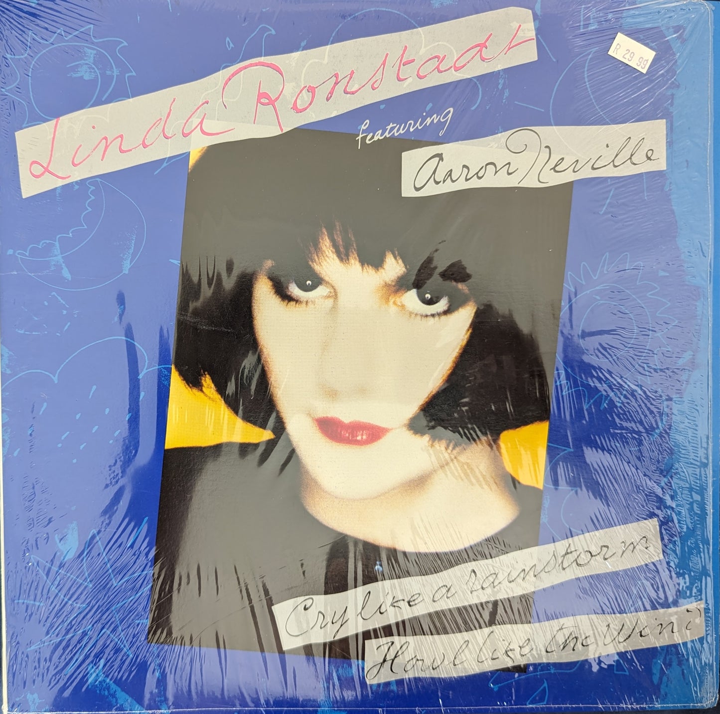 Linda Ronstadt Featuring Aaron Neville – Cry Like A Rainstorm - Howl Like The Wind