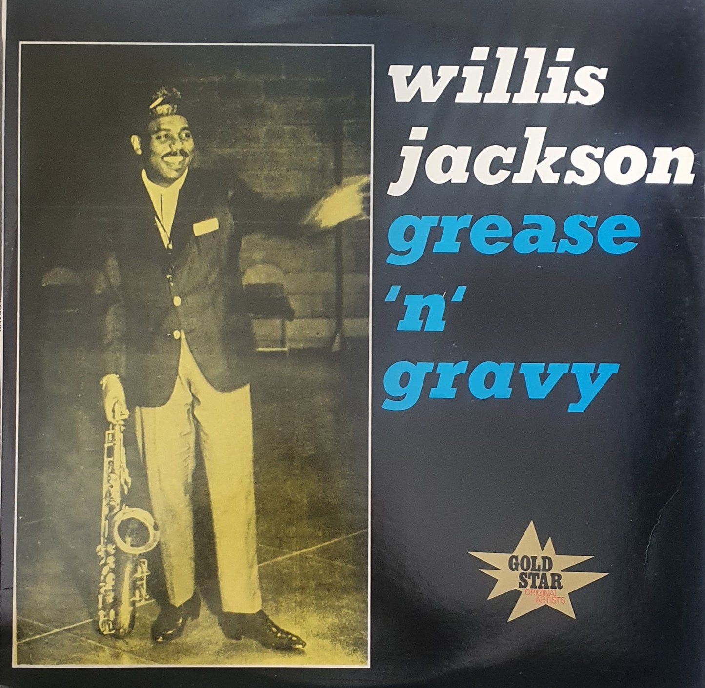 Willis Jackson – Grease 'N' Gravy