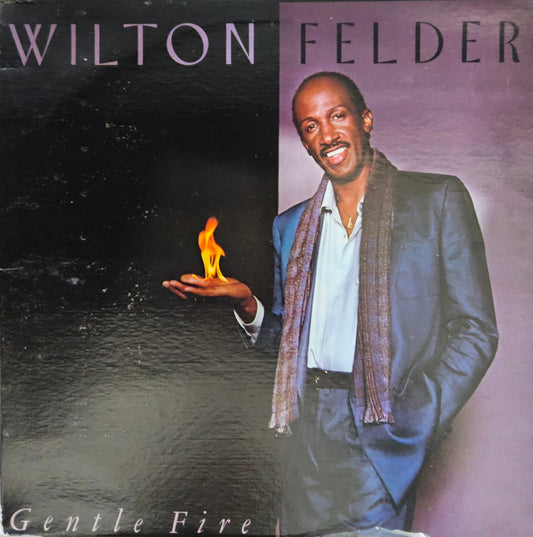Wilton Felder – Gentle Fire
