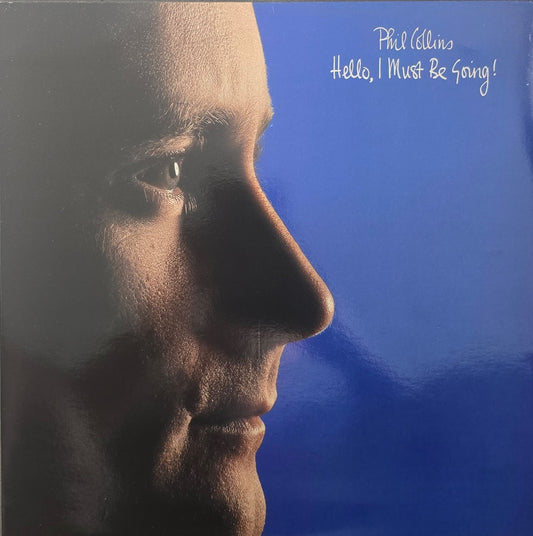 Phil Collins – Hello, I Must Be Going!