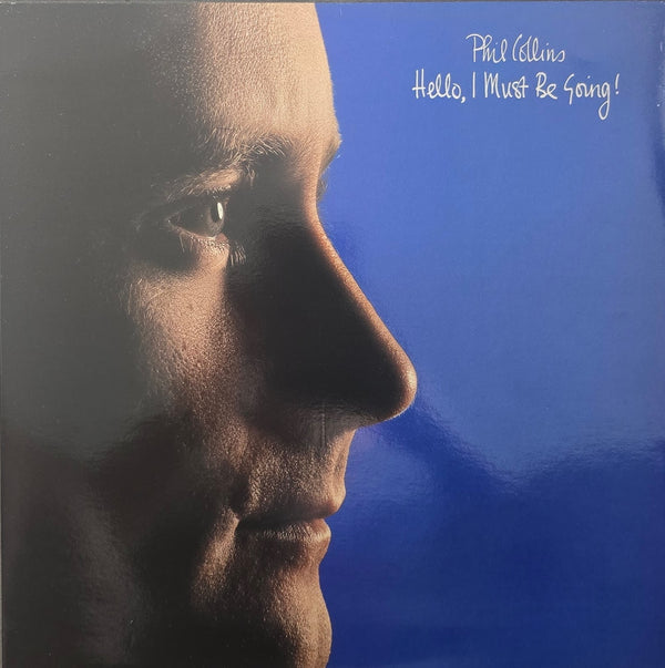 Phil Collins – Hello, I Must Be Going!