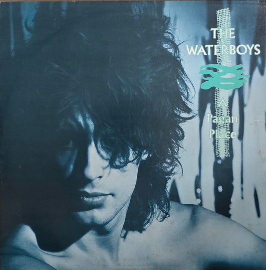 The Waterboys – A Pagan Place