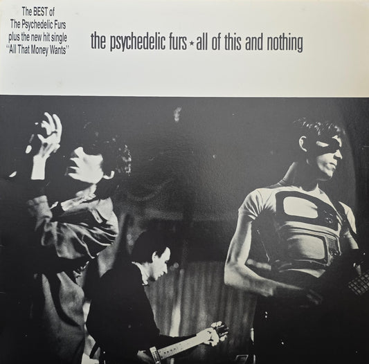 The Psychedelic Furs – All Of This And Nothing