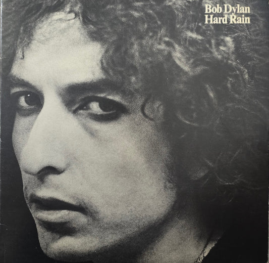 Bob Dylan – Hard Rain