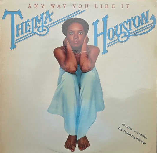 Thelma Houston – Any Way You Like It