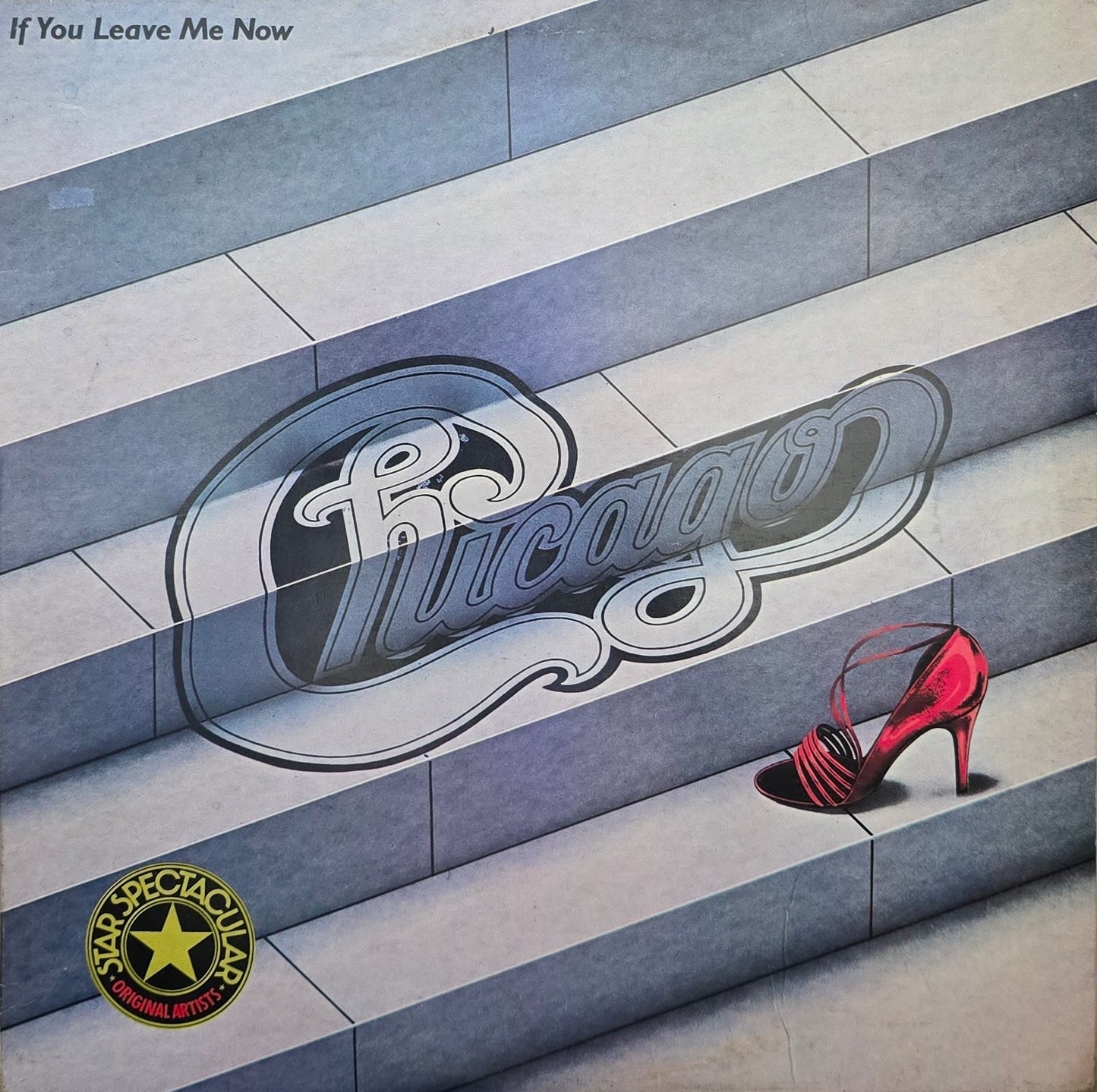 Chicago – If You Leave Me Now