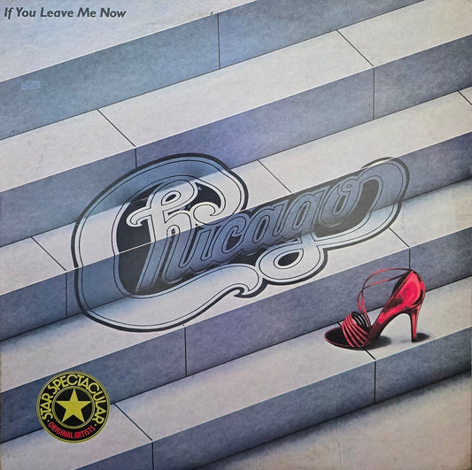 Chicago – If You Leave Me Now