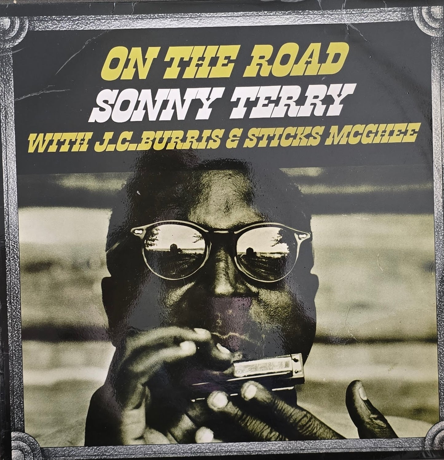 Sonny Terry With J.C. Burris And Sticks McGhee – On The Road