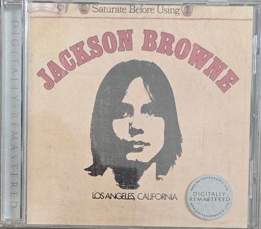 Jackson Browne – Saturate Before Using (CD)