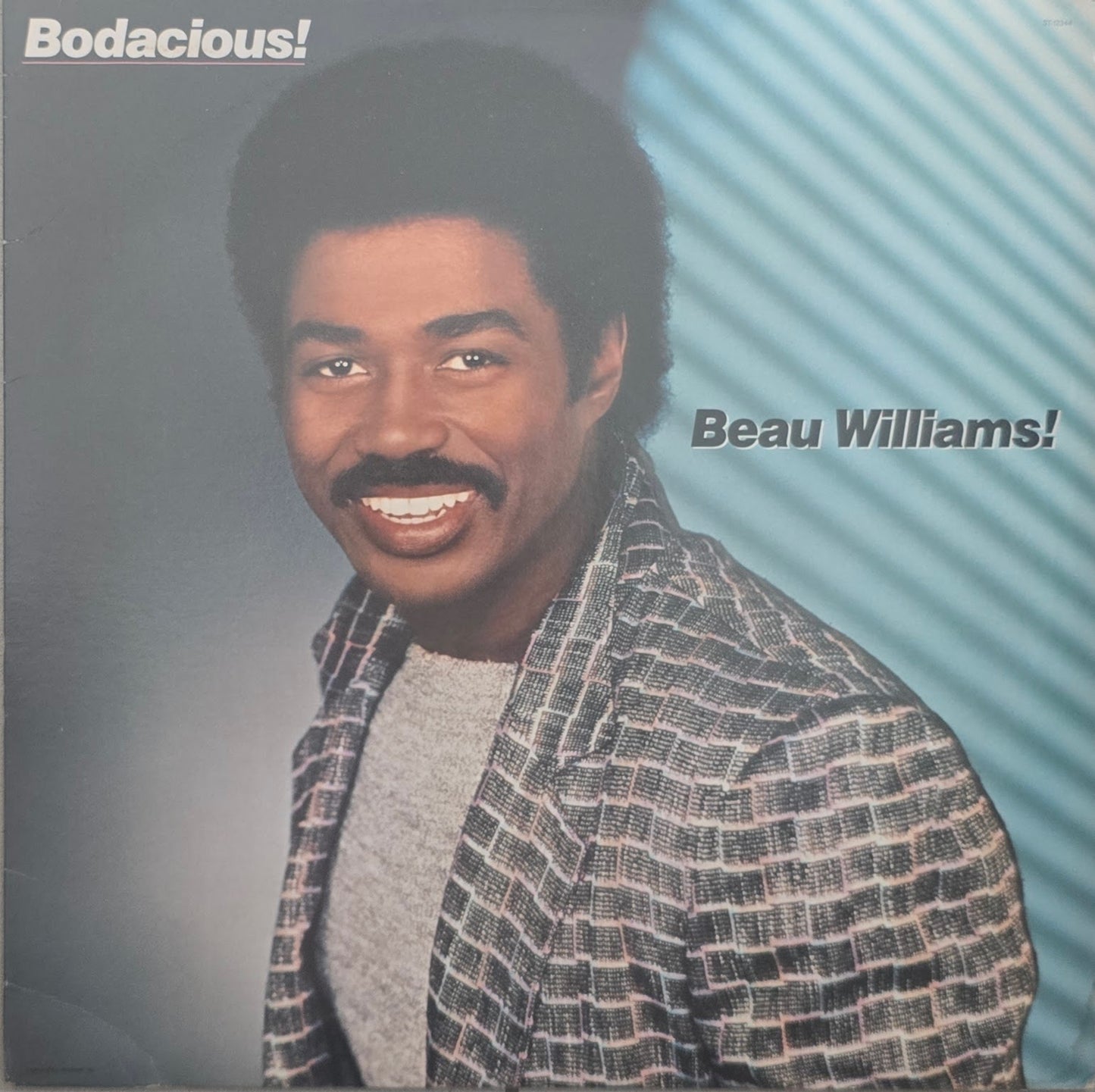 Beau Williams! – Bodacious!