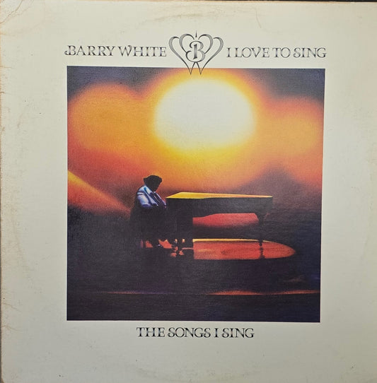Barry White – I Love To Sing The Songs I Sing