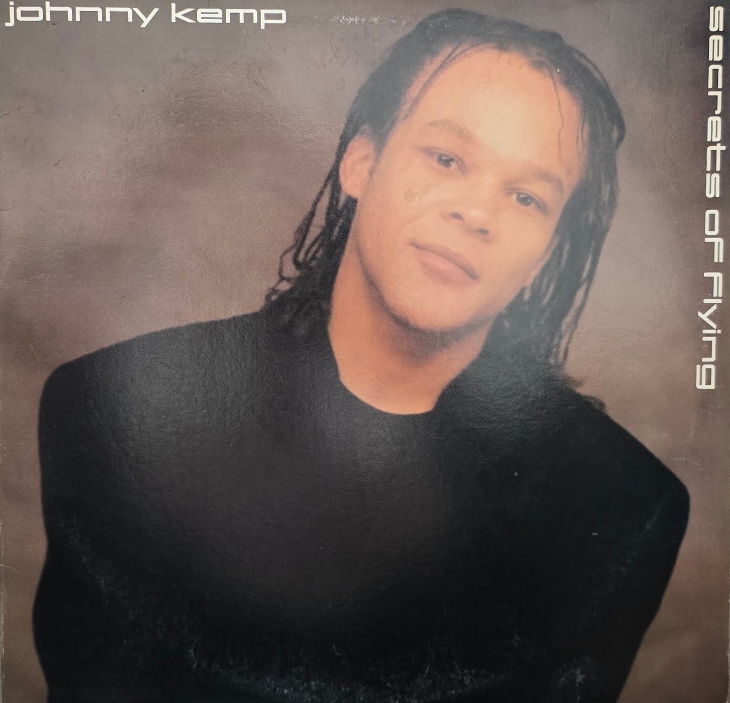 Johnny Kemp – Secrets Of Flying