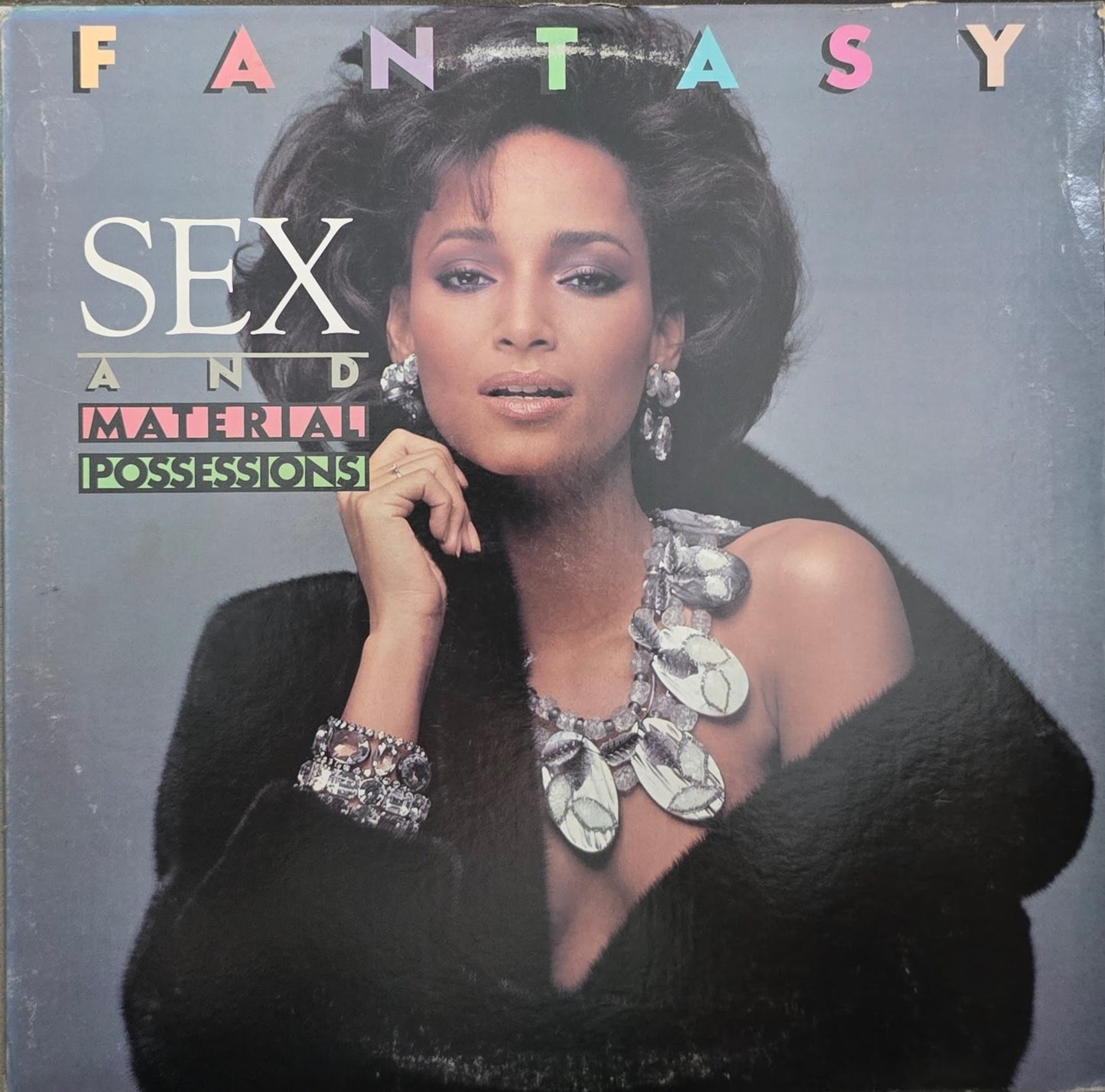 Fantasy – Sex And Material Possessions