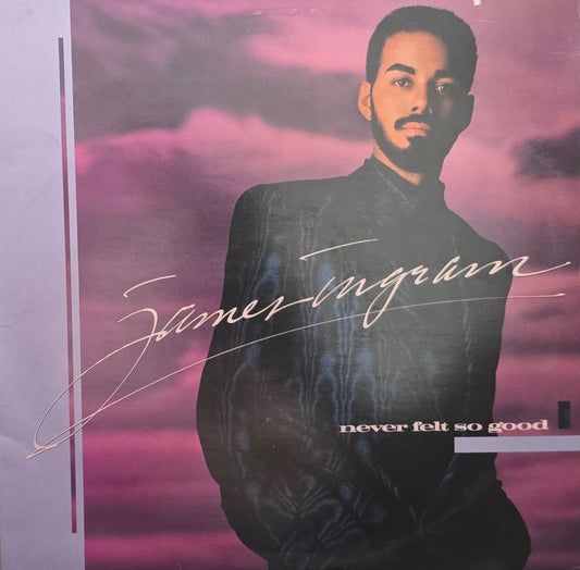 James Ingram – Never Felt So Good