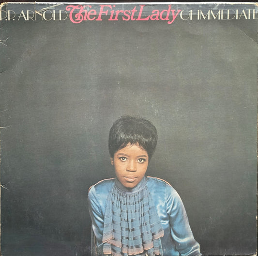 P.P. Arnold – The First Lady Of Immediate