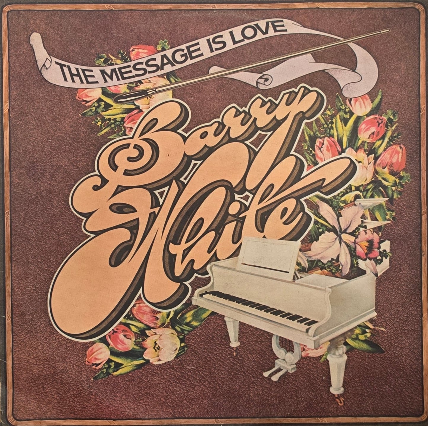 Barry White – The Message Is Love