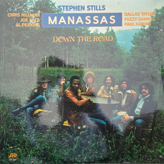 Stephen Stills & Manassas – Down The Road
