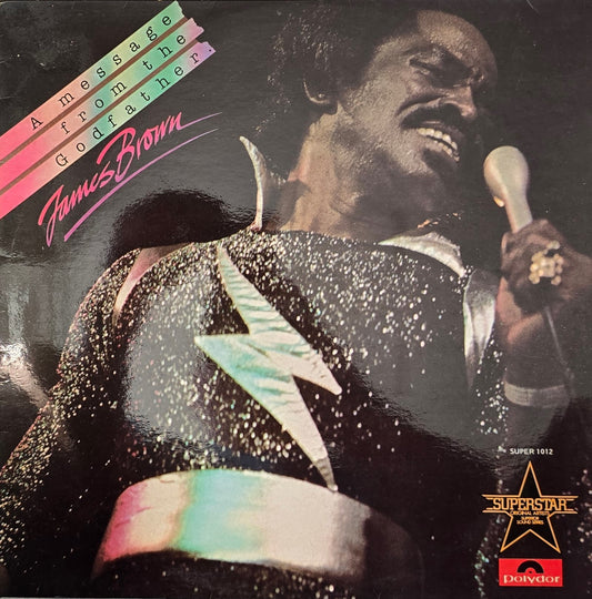 James Brown – A Message From The Godfather
