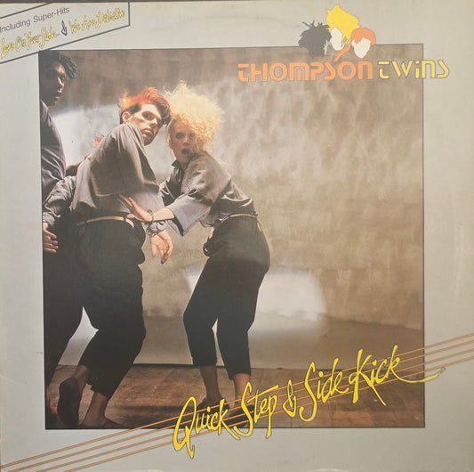 Thompson Twins – Quick Step & Side Kick