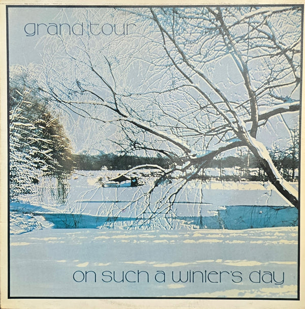 Grand Tour – On Such A Winter's Day