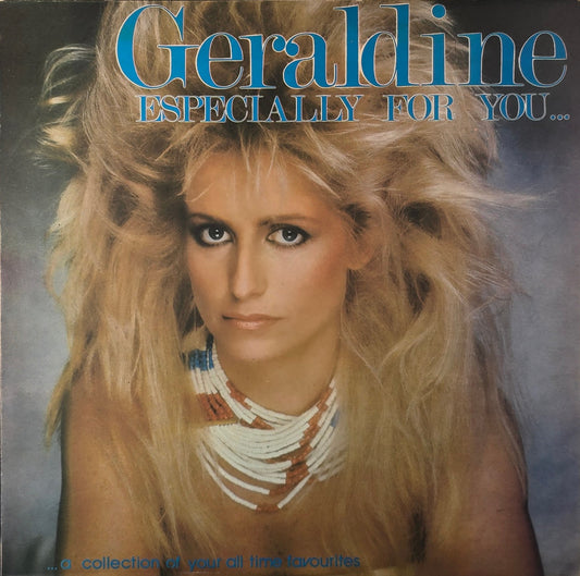 Geraldine – Especially For You...