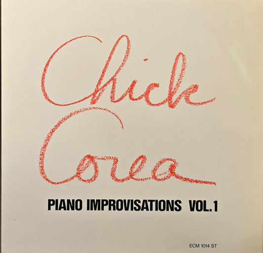 Chick Corea – Piano Improvisations Vol. 1