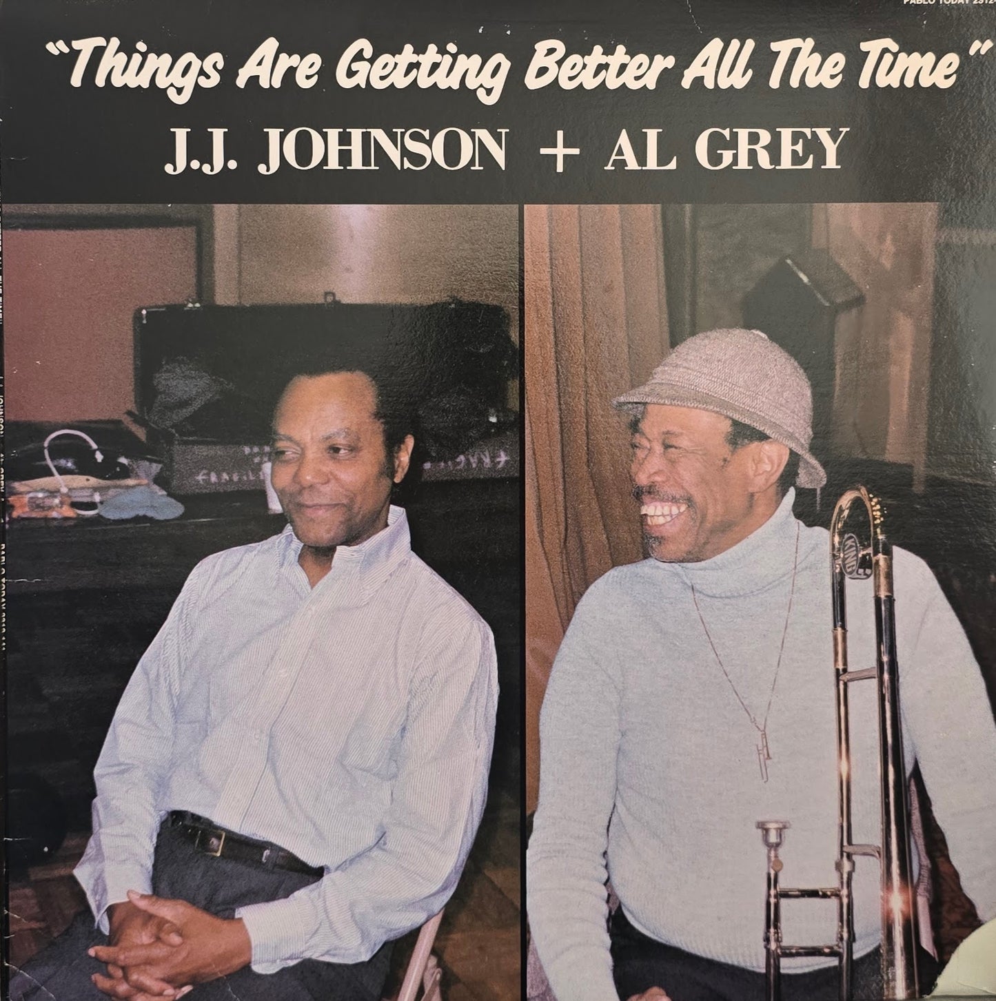 J.J. Johnson + Al Grey – Things Are Getting Better All The Time