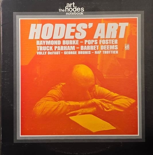 Art Hodes With Raymond Burke - Pops Foster - Truck Parham - Barrett Deems - Volly De Faut - George Brunis - Nap Trottier – Hodes' Art