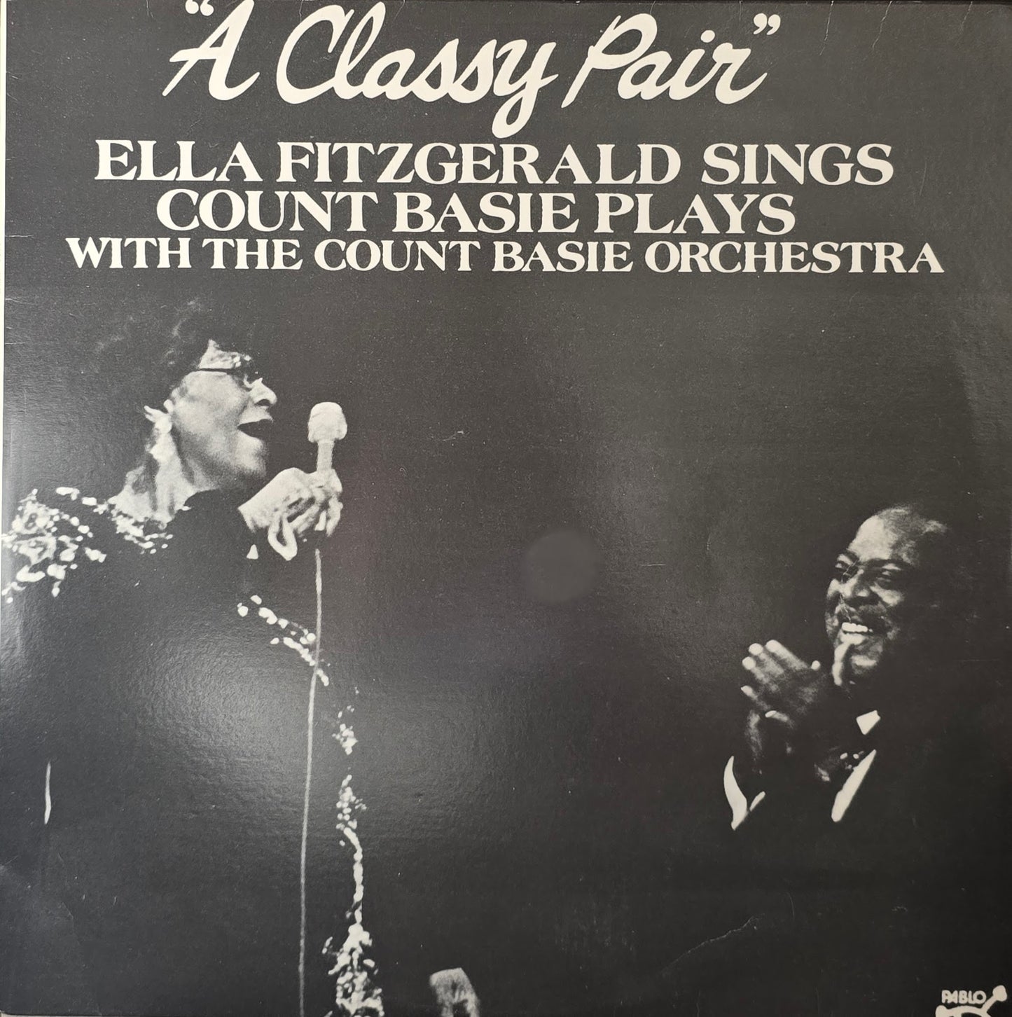 Ella Fitzgerald Sings Count Basie Plays With The Count Basie Orchestra – A Classy Pair