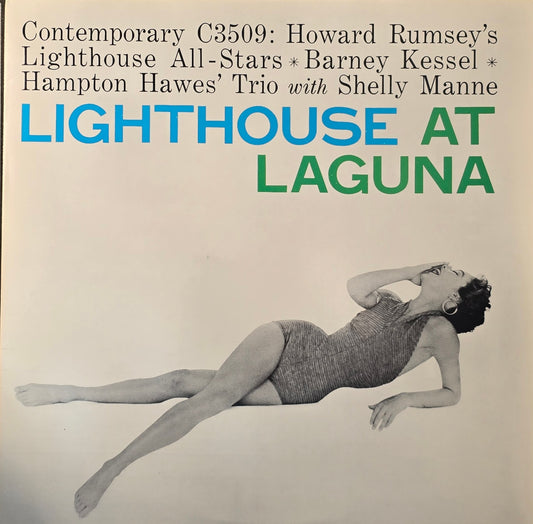 Howard Rumsey's Lighthouse All-Stars ✳ Barney Kessel ✳ Hampton Hawes' Trio With Shelly Manne – Lighthouse At Laguna